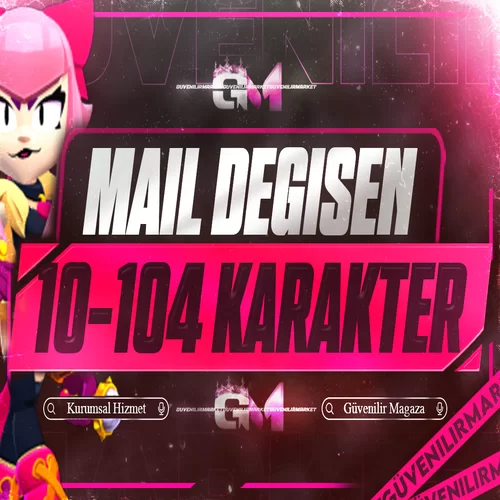 Brawl Stars 10-104 Karakter Mail Değişen
